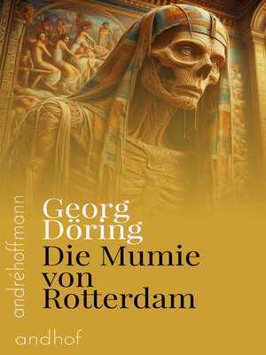 cover image of Die Mumie von Rotterdam
